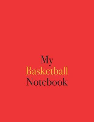 Book cover for My Basketball Notebook