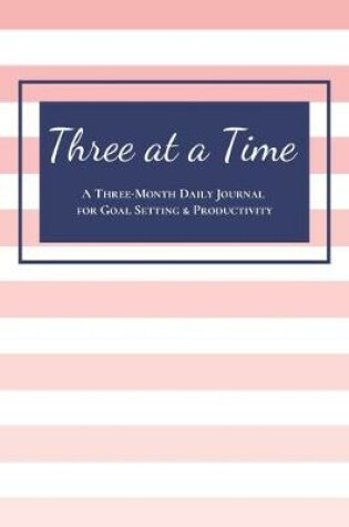 Cover of Three at a Time