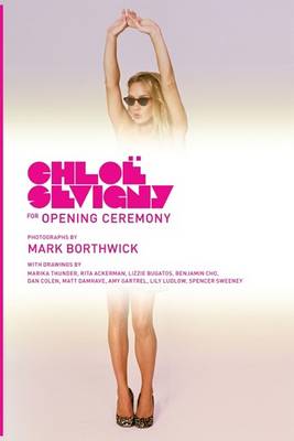 Book cover for Chloe Sevigny for Opening Ceremony