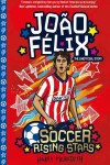 Book cover for Soccer Rising Stars: Joao Felix