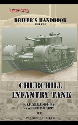 Book cover for Driver's Handbook for the Churchill Infantry Tank