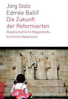 Book cover for Die Zukunft Der Reformierten