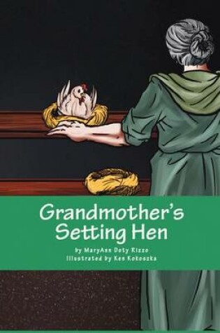 Cover of Grandmother's Setting Hen