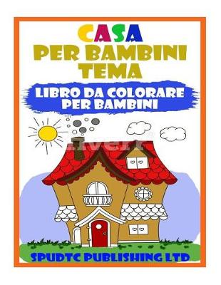 Book cover for Casa Per Bambini Tema
