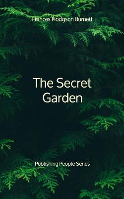 Book cover for The Secret Garden - Publishing People Series