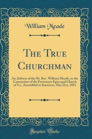 Cover of The True Churchman