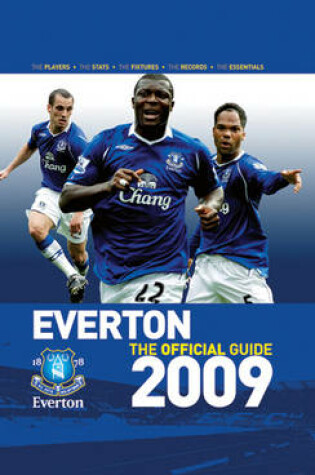 Cover of Everton FC - the Official Guide 2009