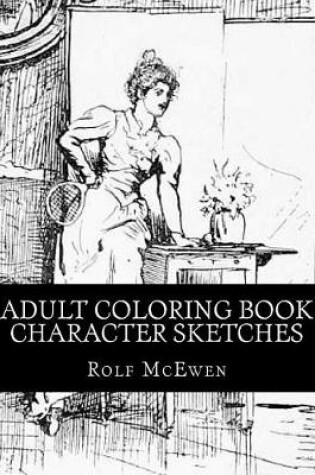 Cover of Adult Coloring Book - Character Sketches