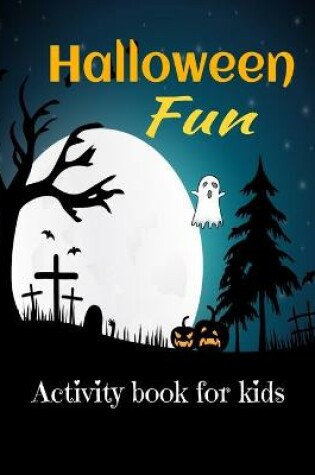 Cover of Halloween fun activity book for kids