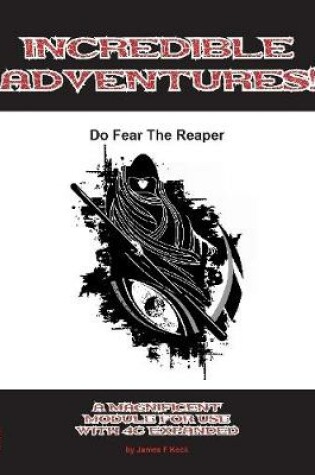 Cover of Incredible Adventures: Do Fear the Reaper