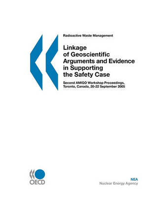 Book cover for Radioactive Waste Management Linkage of Geoscientific Arguments and Evidence in Supporting the Safety Case