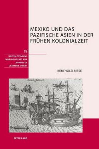 Cover of Mexiko Und Das Pazifische Asien in Der Fruhen Kolonialzeit