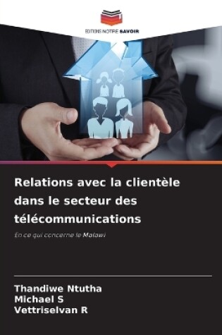 Cover of Relations avec la clientèle dans le secteur des télécommunications