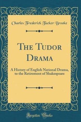 Cover of The Tudor Drama