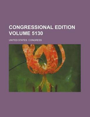 Book cover for Congressional Edition Volume 5130