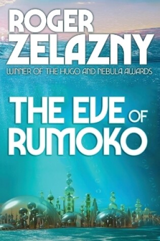 Cover of The Eve of RUMOKO