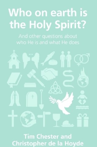 Cover of Who on earth is the Holy Spirit?