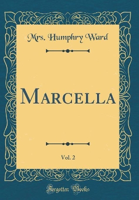 Book cover for Marcella, Vol. 2 (Classic Reprint)