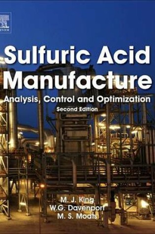 Cover of Sulfuric Acid Manufacture: Analysis, Control and Optimization