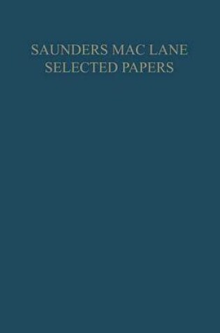 Cover of Saunders Mac Lane Selected Papers