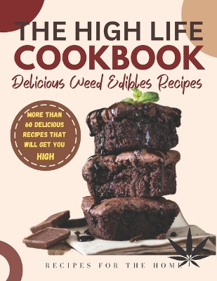 Cover of The High Life Cookbook