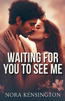 Book cover for Waiting for You to See Me