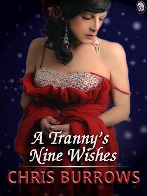 Book cover for A Tranny's Nine Wishes