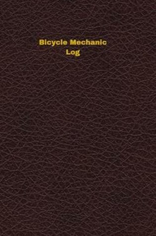 Cover of Bicycle Mechanic Log