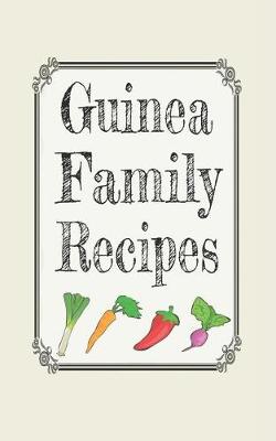 Book cover for Guinea family recipes