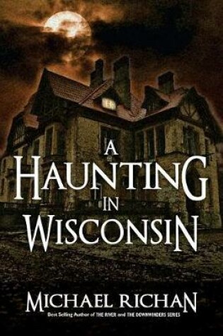 Cover of A Haunting In Wisconsin