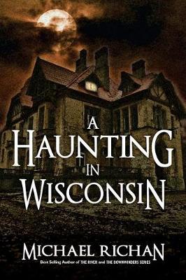 Book cover for A Haunting In Wisconsin