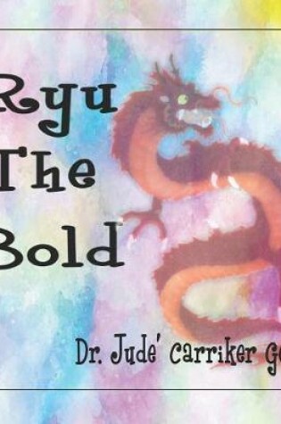 Cover of Ryu The Bold
