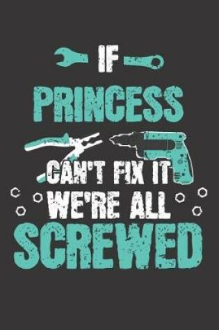 Cover of If PRINCESS Can't Fix It