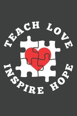 Book cover for Teach Love Inspire Hope