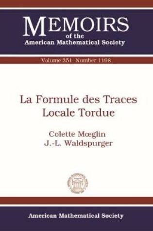 Cover of La Formule des Traces Locale Tordue