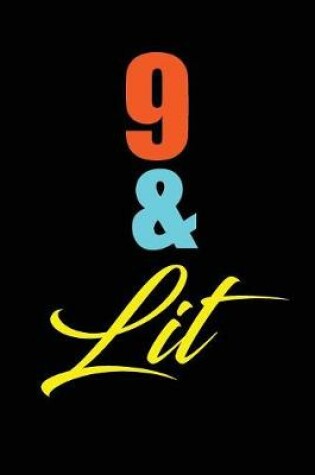 Cover of 9 & Lit