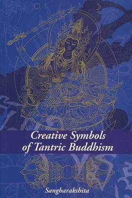 Book cover for Creative Symbols of Tantric Buddhism