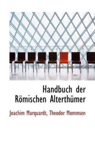 Cover of Handbuch Der Romischen Alterthumer