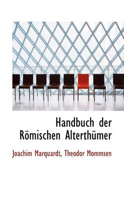 Book cover for Handbuch Der Romischen Alterthumer