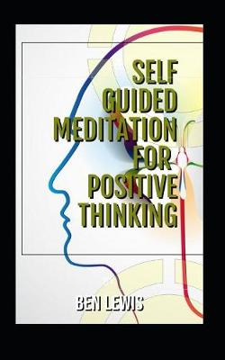 Book cover for Self Guided Meditation for Positive Thinking