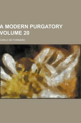 Cover of A Modern Purgatory Volume 20