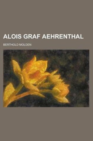 Cover of Alois Graf Aehrenthal