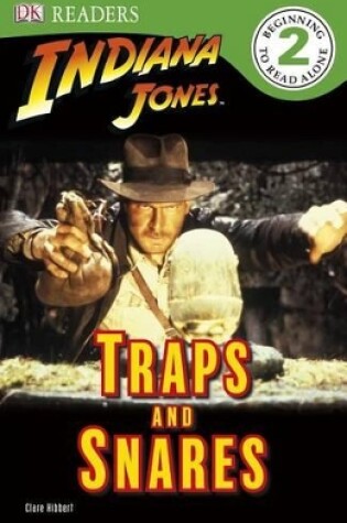 Cover of DK Readers L2: Indiana Jones: Traps and Snares