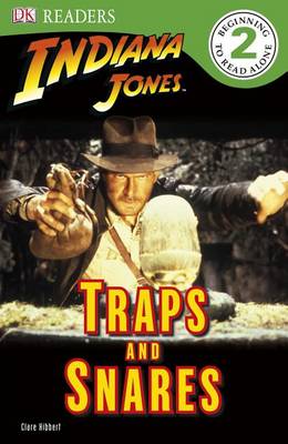 Book cover for DK Readers L2: Indiana Jones: Traps and Snares