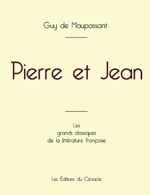 Book cover for Pierre et Jean de Maupassant (�dition grand format)