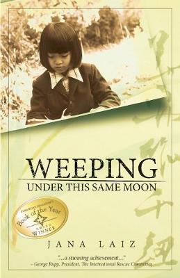 Book cover for Weeping Under This Same Moon