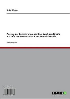 Book cover for Analyse Des Optimierungspotentials Durch Den Einsatz Von Informationssystemen in Der Kontraktlogistik