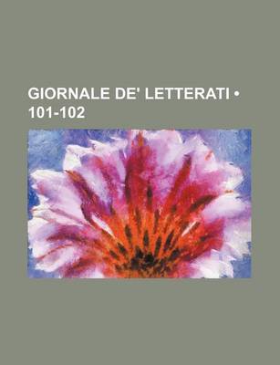 Book cover for Giornale de' Letterati (101-102)