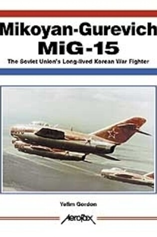 Cover of Aerofax: Mikoyan-Gurevich MiG-15