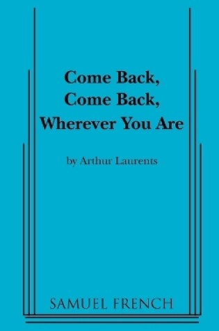 Cover of Come Back, Come Back, Wherever You Are